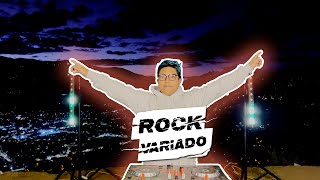 Mix Rock Variado 2023  DJ Francisco Perú [upl. by Tisha]