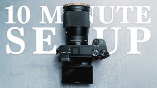 SONY a6400  10 MINUTE SETUP GUIDE FOR PHOTO  VIDEO [upl. by Iturk111]