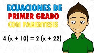 ECUACIONES DE PRIMER GRADO CON PARÉNTESIS Super fácil  Para principiantes [upl. by Gaynor]