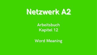 Netzwerk A2  Arbeitsbuch Kapitel 12 [upl. by Yssej]