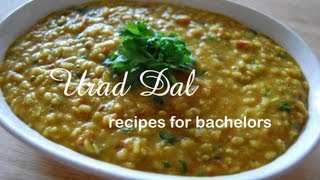 Urad Dal  Recipes for Bachelors  Vegan Alert [upl. by Rosalinda445]