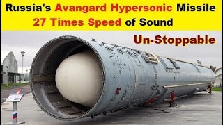 Russias New Avangard Hypersonic Glide Vehicle 27 Time Speed of Sound [upl. by Clemens138]