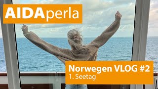 AIDAperla Norwegens Fjorde Vlog 2  1 Seetag [upl. by Sidky]