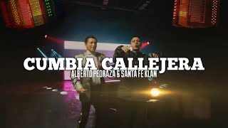 ALBERTO PEDRAZA FT SANTA FE KLAN  CUMBIA CALLEJERA REMIX  LETRA [upl. by Faria208]