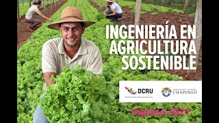 Ingeniería en Agricultura Sostenible  Chapingo 2021 [upl. by Oned811]