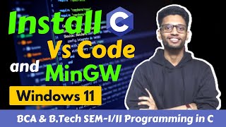 How to install MingGW w64 on Windows 11  How to set up visual studio code for C and C programming [upl. by Aniled245]