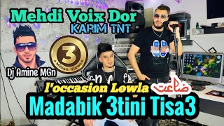 Dj Amine MGn x Mehdi Voix Dor  Loccasion Lawla Da3ate ft Karim Tnt VidÃ©o Music [upl. by Ria]