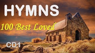 TOP 100 BEST LOVED HYMNSCD1  NONSTOP CHRISTIAN GOSPEL  BEST WORSHIP GHK JESUS [upl. by Eilerua]