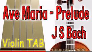 Ave Maria  Prelude  J S Bach  Violin  Play Along Tab Tutorial [upl. by Lowrance]