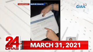 24 Oras Express March 31 2021 HD [upl. by Bergess]