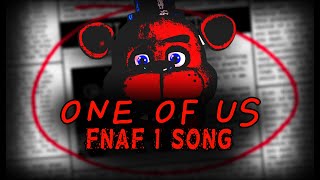 FNAF 1 SONG  quotOne of Usquot [upl. by Isolda]