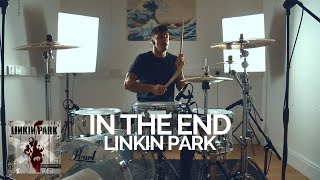 In The End  Linkin Park  Drum Cover [upl. by Nayhr939]