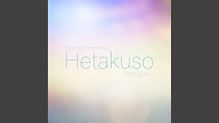 Hetakuso From quotGivenquot [upl. by Austen]