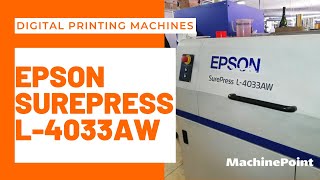 EPSON SUREPRESS L4033AW Digital printing machines  EPSON Machines [upl. by Abixah485]