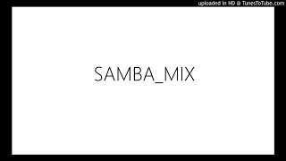 SAMBAMIX [upl. by Kcirted484]