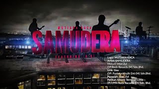 Mutiara Kaca  Samudera  Official MV [upl. by Uno]