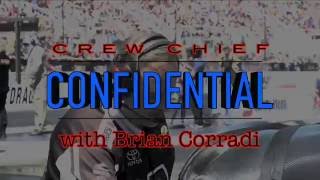 Crew Chief Confidential Brian Corradi [upl. by Vite]