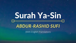 Surah YaSin  AbdurRashid Sufi  English Translation [upl. by Ecnal298]