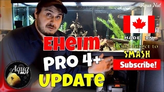 Eheim Pro 4 Canister Filter Update  Eheim Professionel 4 [upl. by Vtarj]