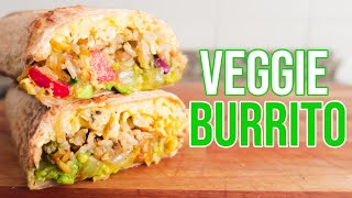 The Perfect VEGETARIAN BURRITO Recipe  What The Cook [upl. by Kayley]