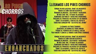 Los Pibes Chorros │ Llegamos los pibes chorros │ Video Lyric │ [upl. by Ulises803]