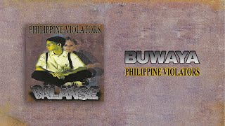 Philippine Violators  Buwaya Official Audio [upl. by Brion]