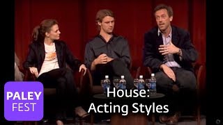 House  The Cast Discusses Acting Styles [upl. by Karon322]