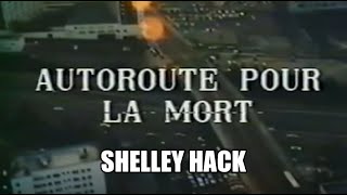 Autoroute pour la mort  téléfilm suspense 1978 Shelley Hack [upl. by Enortna929]