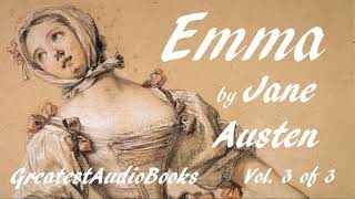 EMMA by Jane Austen  FULL AudioBook Vol 3 of 3  Greatest AudioBooks [upl. by Aseuqram]