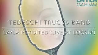 Tedeschi Trucks Band  Layla Revisited Live at LOCKN “Otra Joya” [upl. by Ttej]