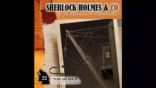 Sherlock Holmes amp Co  Folge 22 Tod am Dock Komplettes Hörspiel [upl. by Weinshienk66]