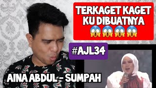 Reaction WOW 🔥  AINA ABDUL  SUMPAH  AJL34 [upl. by Atsugua]