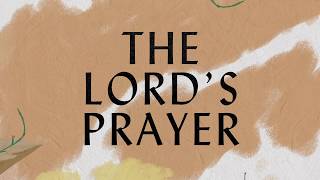 The Lords Prayer Lyric Video  Hillsong Worship [upl. by Rednav]