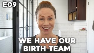 HOME BIRTH BOUND My Pregnancy Journey  E09 We Have Our Birth Team [upl. by Aneekal]