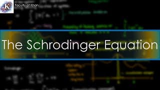 Introduction to Quantum Mechanics Schrodinger Equation [upl. by Pollie280]