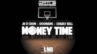 JR amp Doomams Sexion dassaut ft Charly Bell  Money Time Son Officiel [upl. by Enyallij769]