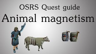 OSRS Animal magnetism quest guide [upl. by Nirtak876]