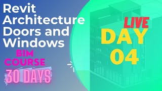 Day 04 Revit Architecture Create Doors and Windows  Complete BIM course [upl. by Leigh]