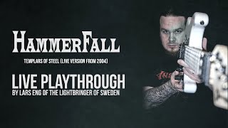 Hammerfall  Templars of Steel  Live version 2004  Live Playthrough by Lars Eng [upl. by Stine672]