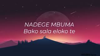 Bako Sala Eloko Te Lyrics  Nadege Mbuma [upl. by Ardnuhsed]