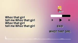 Playlist 665 EXID WHOZ THAT GIRL  Lyrics only HAN [upl. by Irdua900]