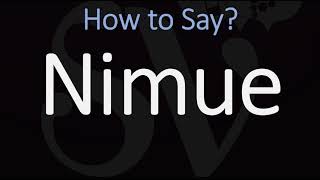 How to Pronounce Nimue CORRECTLY Meaning amp Pronunciation [upl. by Chandos]