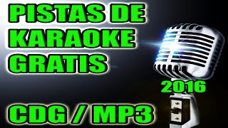 KARAOKE PISTAS INSTRUMENTALES PARA TU PC GRATIS  CDG  MP3 [upl. by Nosa]