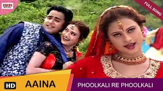 Phoolkali Re Phoolkali  Bengali Full Song  Romantic Song  Aaina  Eskay Movies [upl. by Neirda571]