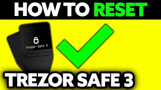 How To Reset Trezor Safe 3 2024  Step by Step [upl. by Northrup]