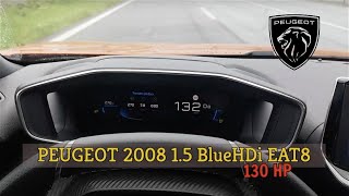 Peugeot 2008 15 BlueHDi 130 EAT8 GT line  consumption on 130 kmh [upl. by Milewski]