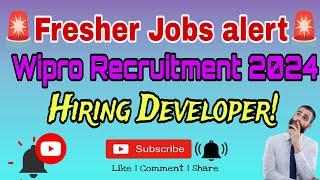 Wipro Freshers Recruitment Drive 2024 Recruiting Freshers as Developers Apply Now [upl. by Kalmick]