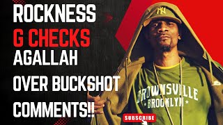 Rockness G checks Agallah over Buckshot comments [upl. by Ajed]