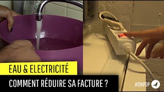 Le défi énergétique  comment économiser eau et électricité [upl. by Barthelemy]