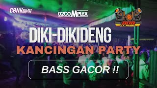 PARTY KANCINGAN  DIKIDIKIDENG  BDB LIGHTING BATAM  Lagu Party Gacorr 2024 [upl. by Lebna]